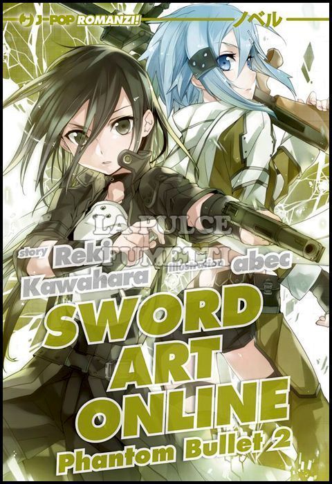 SWORD ART ONLINE LIGHT NOVEL #     6 - PHANTOM BULLET 2